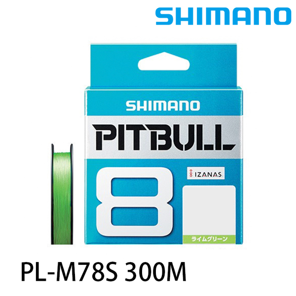 SHIMANO PL-M78S PITBULL 萊姆綠 300M [PE線]